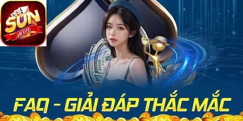 Giải đáp câu hỏi thường gặp về nạp rút tiền tại Sunwin